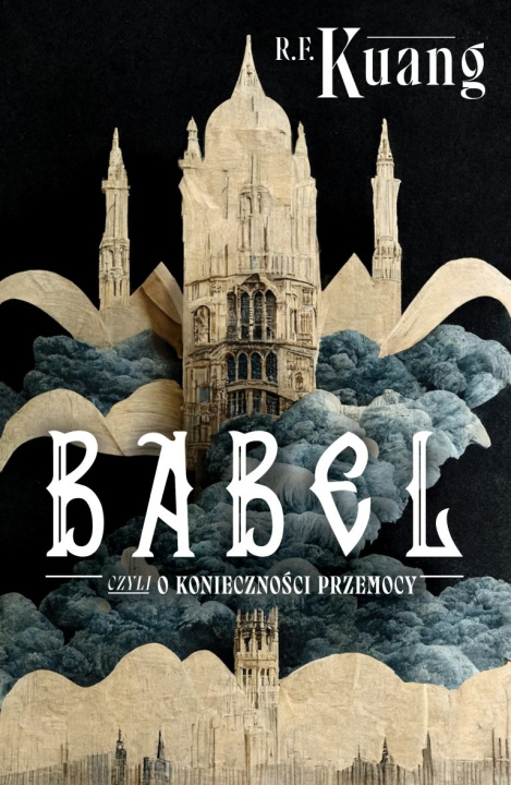 Kniha Babel, czyli o konieczności przemocy 