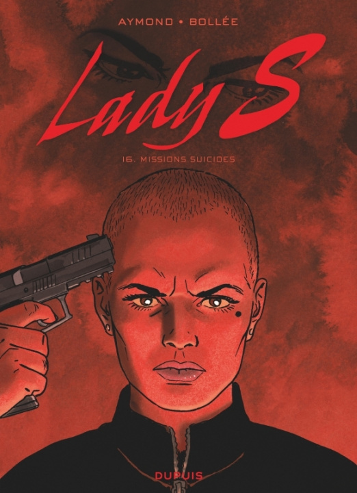 Book Lady S - Tome 16 - Missions suicide Bollée Laurent-Frédéric