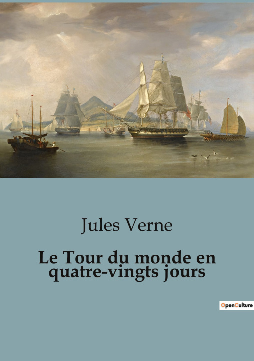 Kniha Le Tour du monde en quatre-vingts jours 