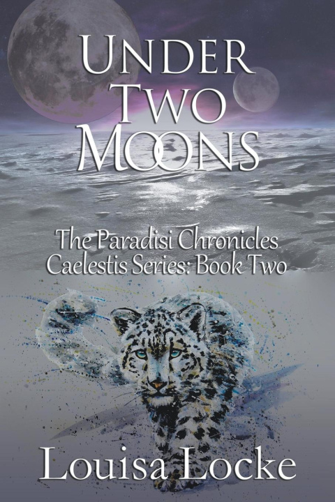 Knjiga Under Two Moons Louisa Locke