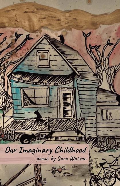 Book Our Imaginary Childhood Sara Watson