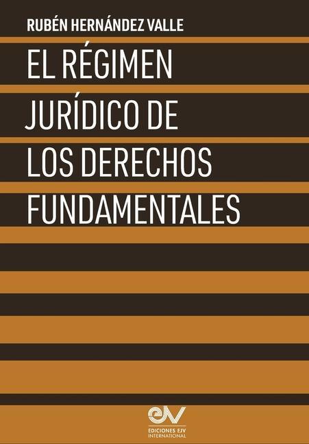 Kniha El Régimen Jurídico de Los Derechos Fundamentales 