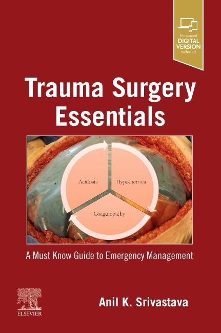 Carte Trauma Surgery Essentials Anil K. Srivastava