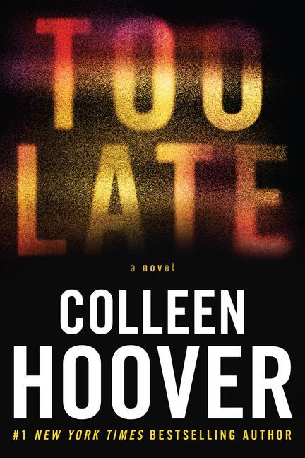 Книга TOO LATE (LIBRARY EDITION} HOOVER COLLEEEN