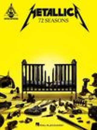 Book Metallica - 72 Seasons: Guitar Recorded Versions Transcriptions with Notes and Tab Plus Lyrics 