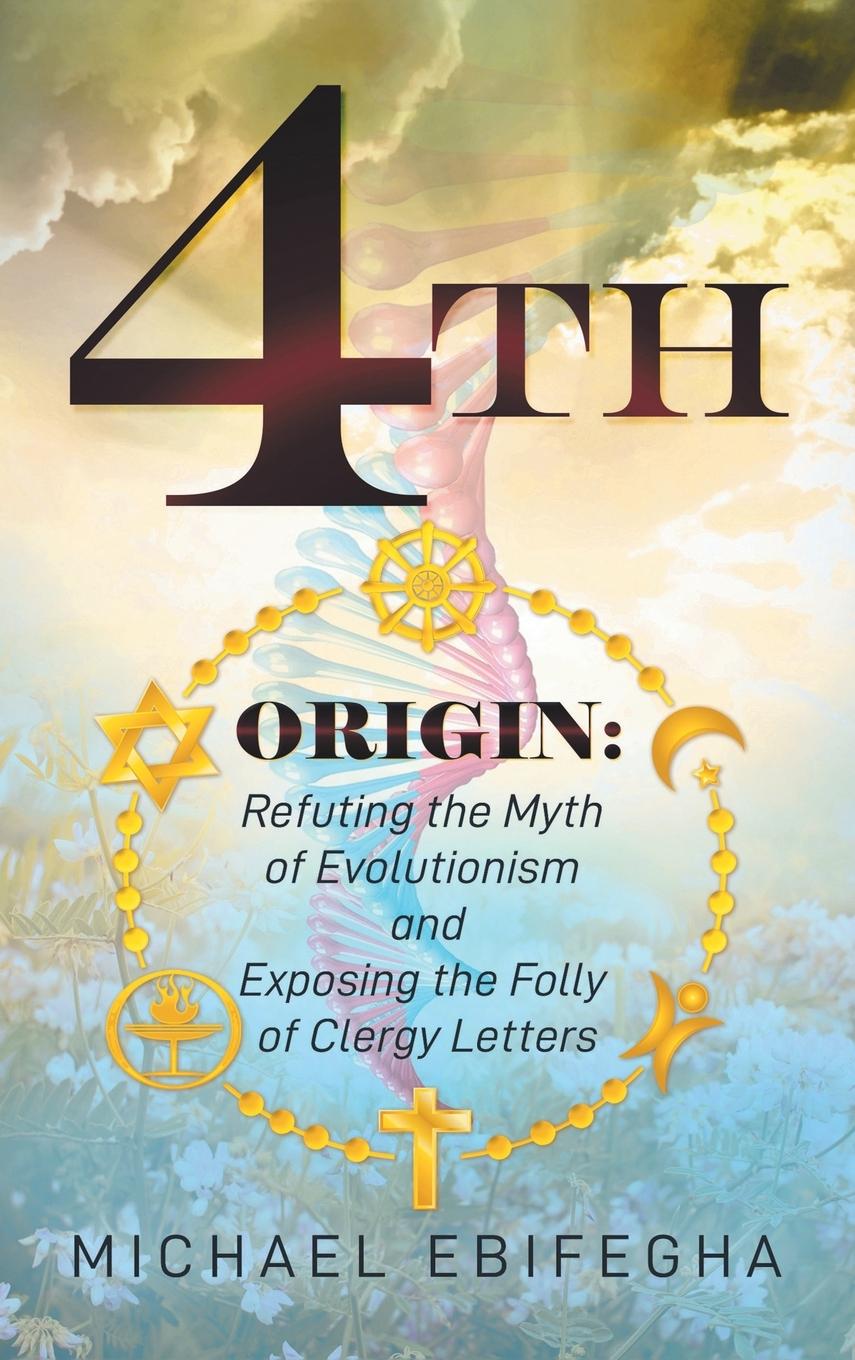 Knjiga 4th Origin Michael Ebifegha