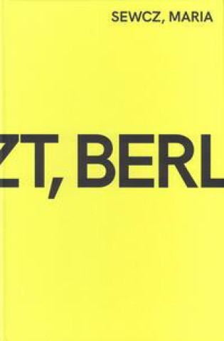 Knjiga Jetzt, Berlin SEWCZ MARIA