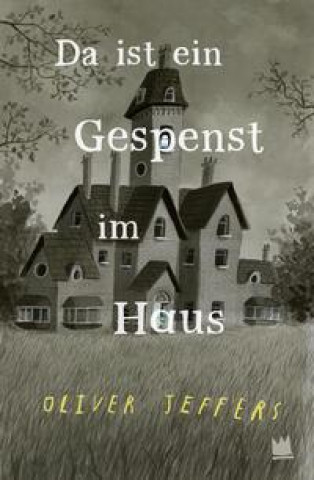 Knjiga Da ist ein Gespenst im Haus Katharina Naumann