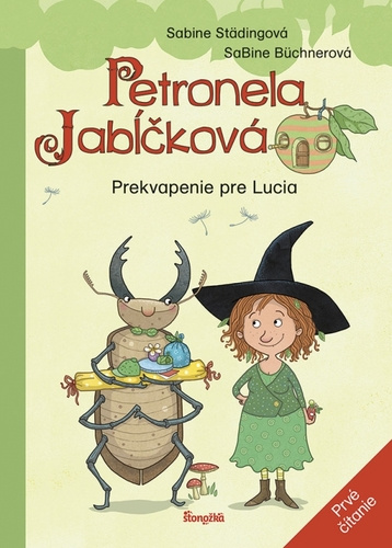Kniha Petronela Jabĺčková 1: Prekvapenie pre Lucia (prvé čítanie) Sabine Städingová
