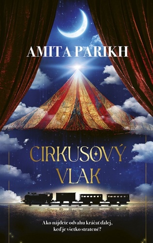 Kniha Cirkusový vlak Amita Parikh