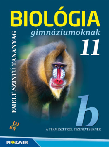 Kniha Biológia gimnáziumoknak 11. osztály Gál Béla