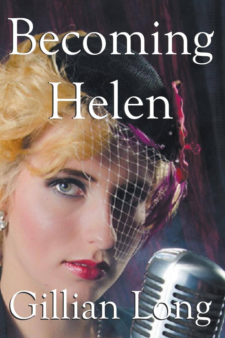Knjiga Becoming Helen Gillian Long
