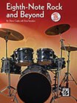 Carte Eighth-Note Rock and Beyond: Book &amp; CD Ceglia