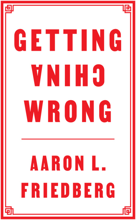 Knjiga Getting China Wrong AL Friedberg