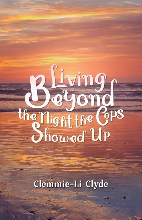 Knjiga Living Beyond Clemmie-Li Clyde