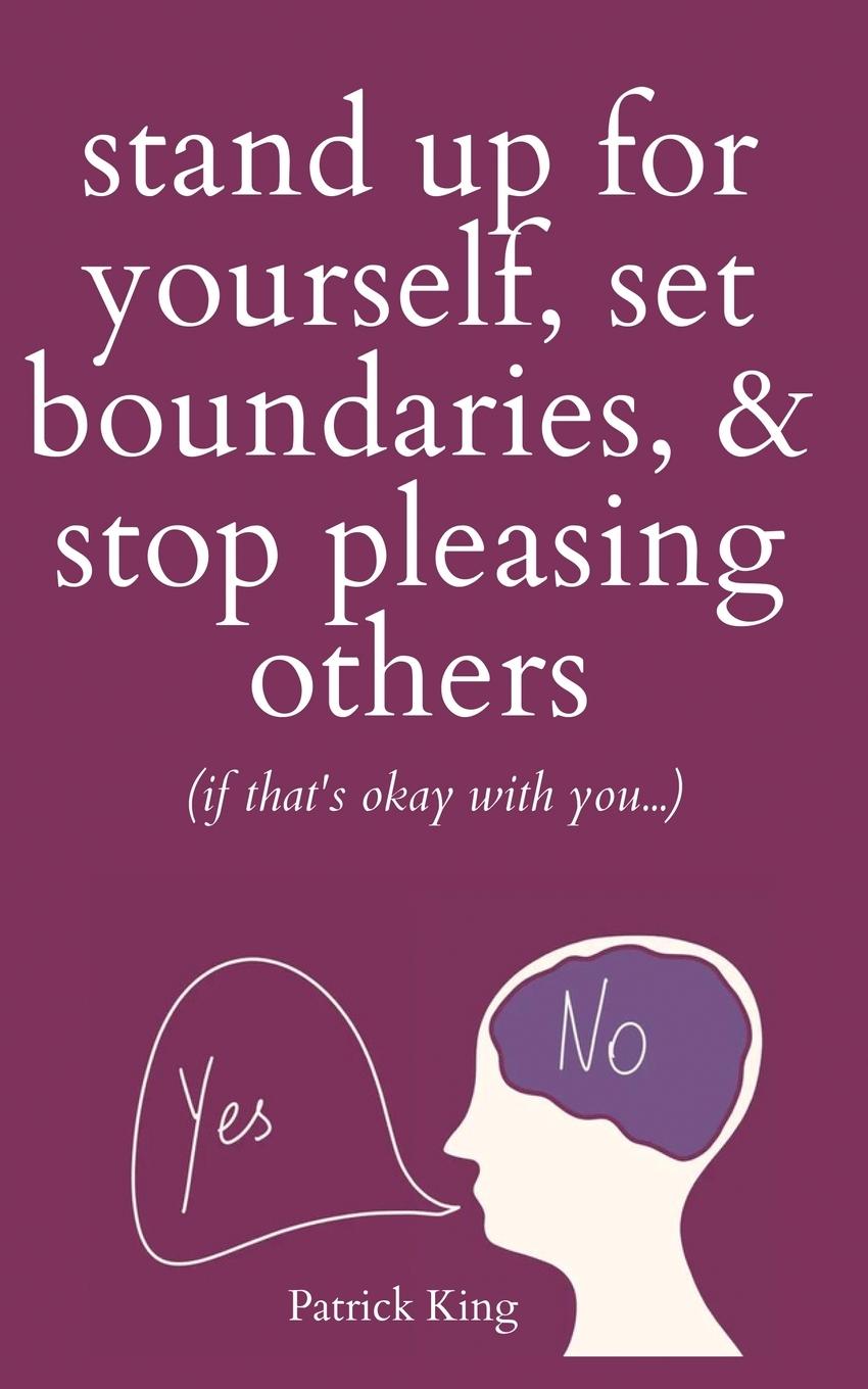 Carte Stand Up For Yourself, Set Boundaries, & Stop Pleasing Others (if that's okay with you?) 