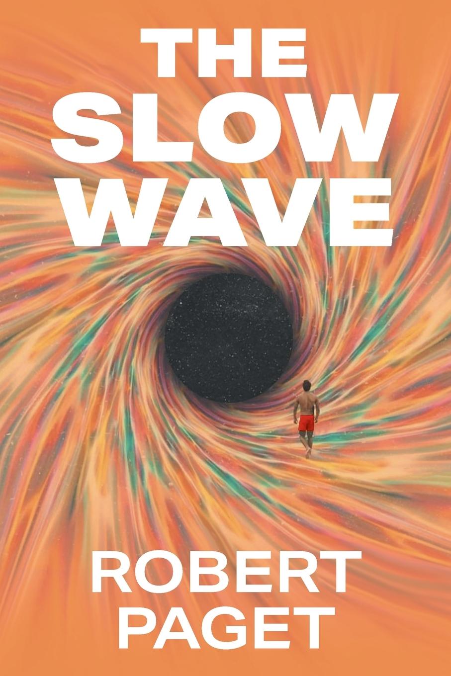 Knjiga The Slow Wave Robert Paget