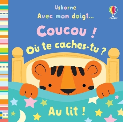 Knjiga Au lit ! - Avec mon doigt... Coucou ! Fiona Watt