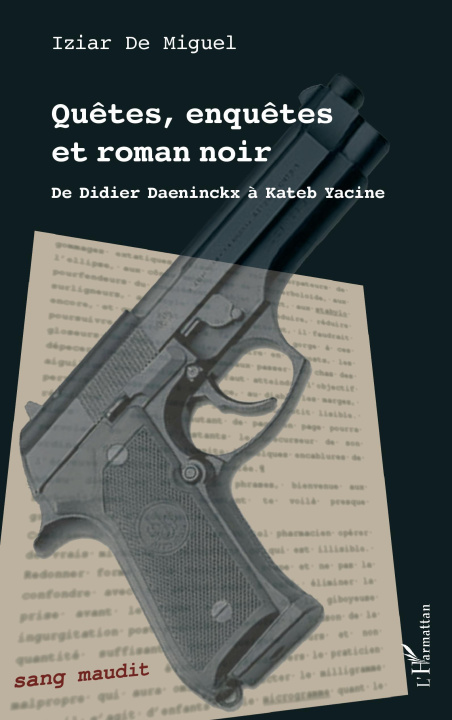 Kniha Quêtes, enquêtes et roman noir De Miguel