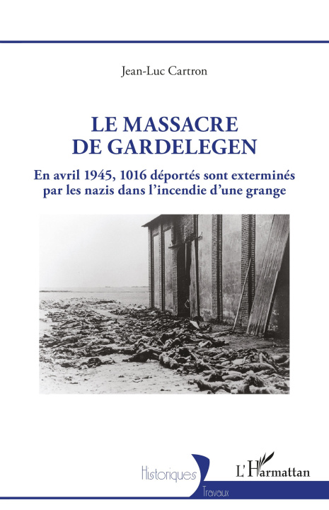 Kniha Le massacre de Gardelegen Cartron