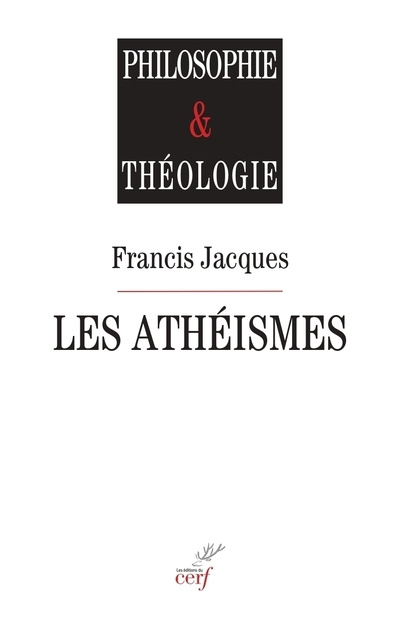 Boek Les athéismes Francis Jacques