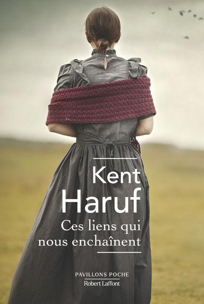 Knjiga Ces liens qui nous enchaînent Kent Haruf