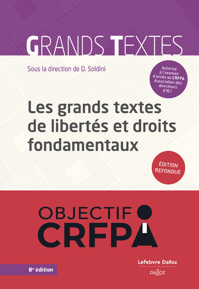 Book Les grands textes de libertés et droits fondamentaux. 8e éd. David Soldini