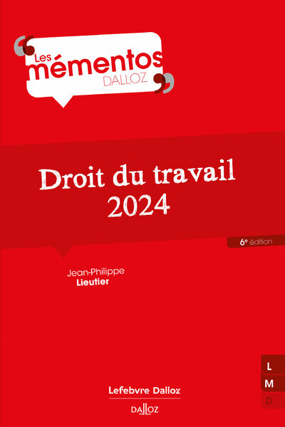 Book Droit du travail 2024. 6e éd. Jean-philippe Lieutier