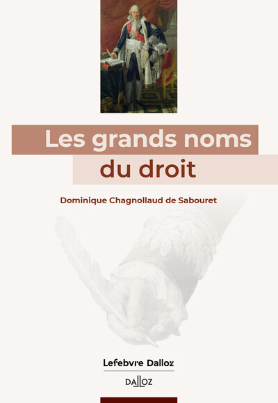 Carte Les grands noms du droit Dominique Chagnollaud de Sabouret