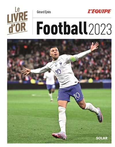 Kniha Livre d'or du football 2023 Gérard Ejnes
