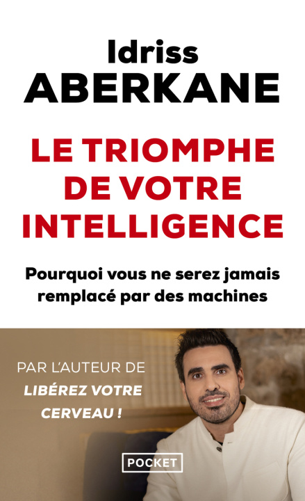 Könyv Le Triomphe de votre intelligence Idriss Aberkane
