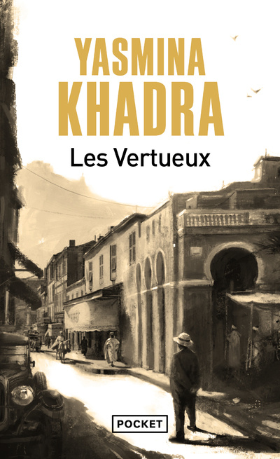 Kniha Les Vertueux Yasmina Khadra