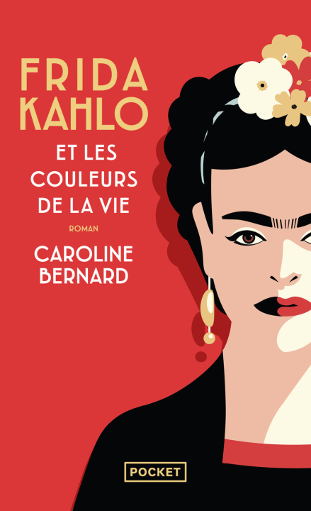 Kniha Frida Kahlo et les couleurs de la vie Caroline Bernard