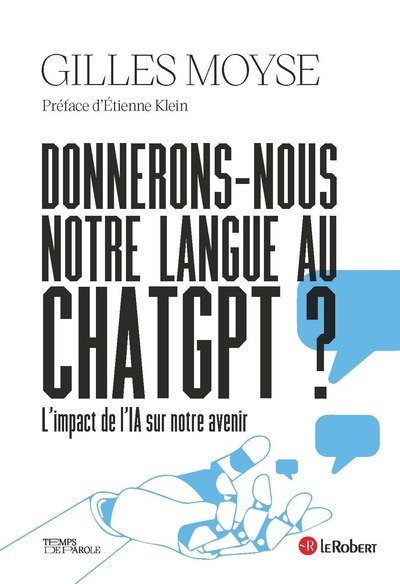 Könyv Donnerons-nous notre langue au chat GPT ? Gilles Moyse