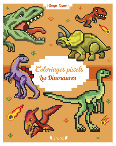 Knjiga Coloriages Pixels - Les Dinosaures 