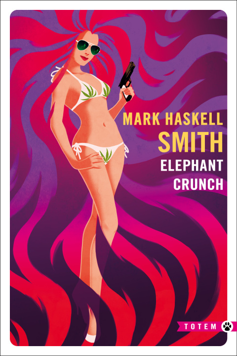 Könyv Elephant Crunch Haskell Smith