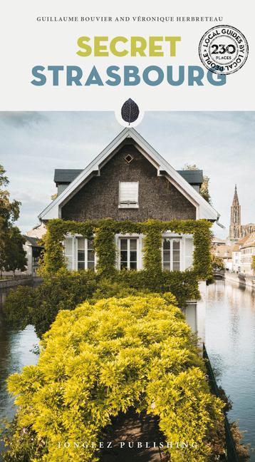 Knjiga Secret Strasbourg Guillaume Bouvier