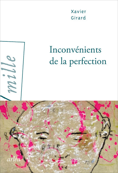 Knjiga Inconvénients de la perfection Xavier Girard