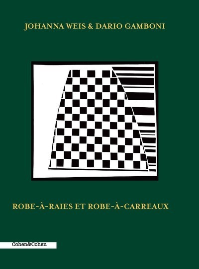 Kniha Robe-à-Raies et Robe-à-carreaux Dario Gamboni