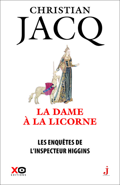 Book Les enquêtes de l'inspecteur Higgins - Tome 50 La Dame à la licorne Christian Jacq