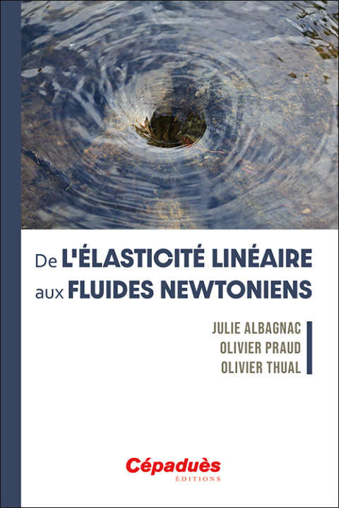 Kniha De l'élasticité linéaire aux fluides newtoniens Albagnac