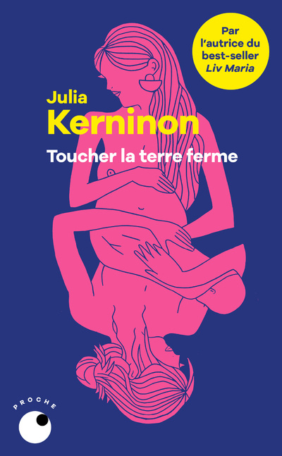 Βιβλίο Toucher la terre ferme Julia Kerninon