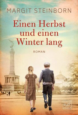 Kniha Einen Herbst und einen Winter lang Margit Steinborn