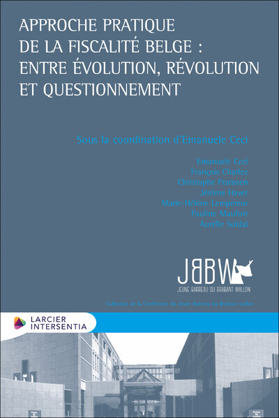 Kniha Approche pratique de la fiscalité belge : entre évolution, révolution et questionnement Emanuele Ceci