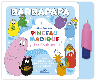 Книга Barbapapa - Premier pinceau magique - Les couleurs Alice Et Thomas Taylor