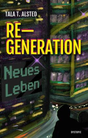 Boek RE-GENERATION - Neues Leben Tala T. Alsted