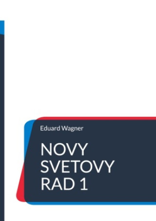 Книга Novy svetovy rad 1 Eduard Wagner