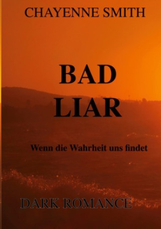 Knjiga Bad Liar Chayenne Smith