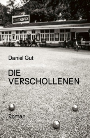 Knjiga Die Verschollenen Daniel Gut
