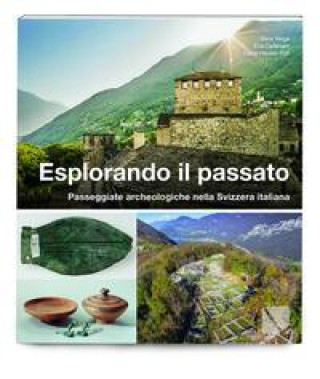 Knjiga Esplorando il passato Eva Carlevaro